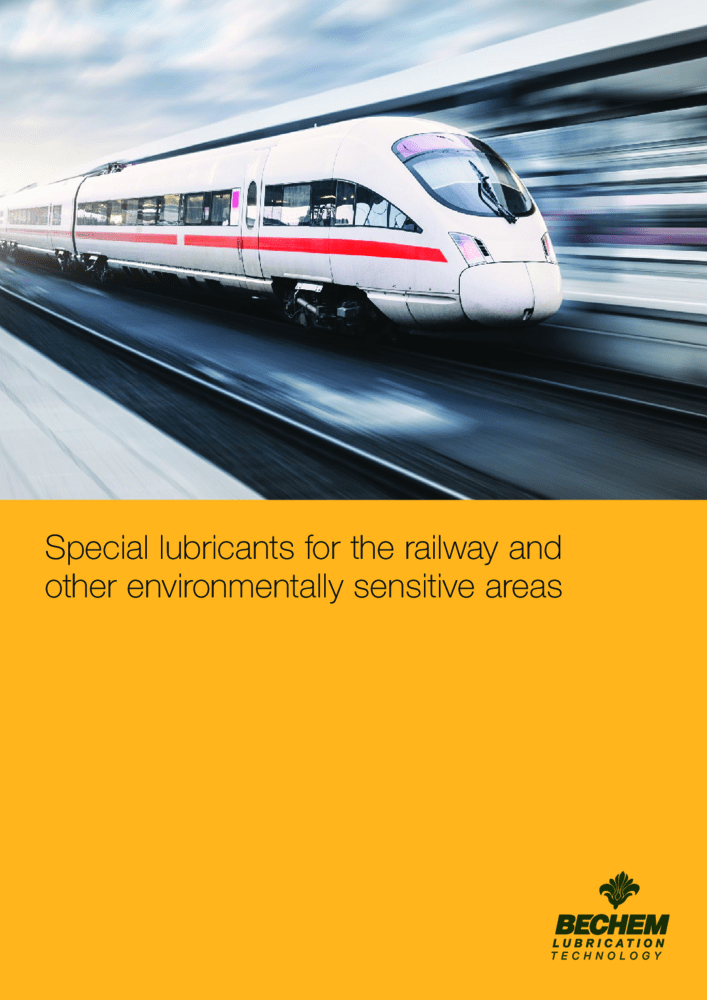 Special lubricants for the railway and other enviromentally sensitive areas